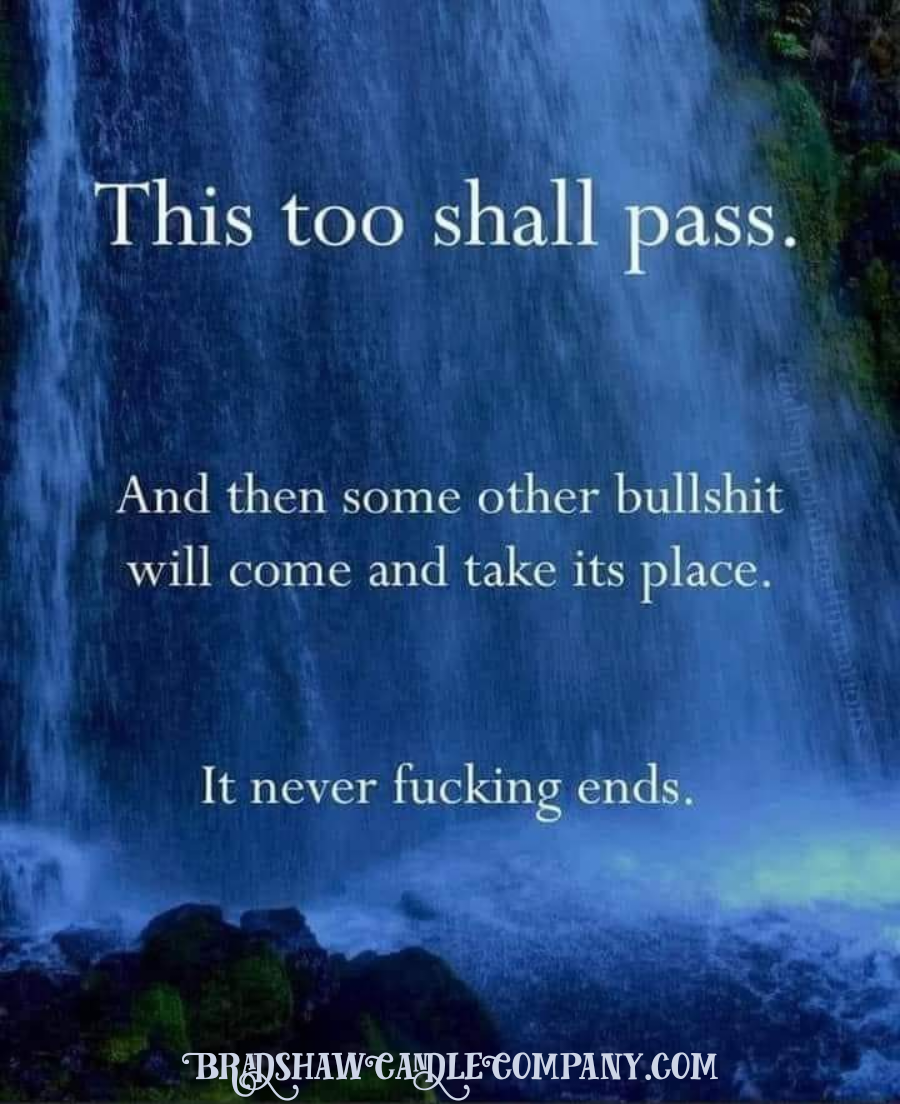 This Too Shall Pass Soy Candle