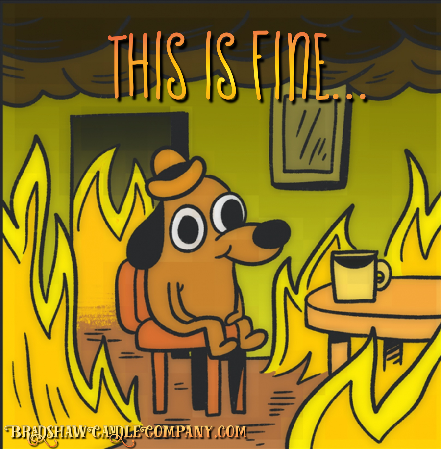 This Is Fine 16oz Scented Candle