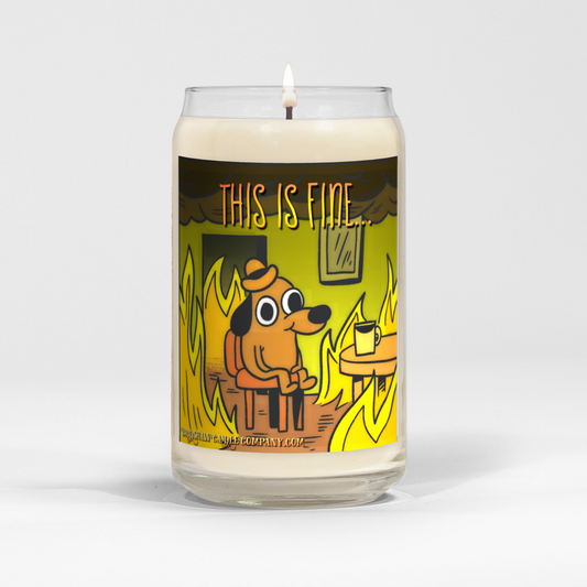 This Is Fine 16oz Scented Soy Candle