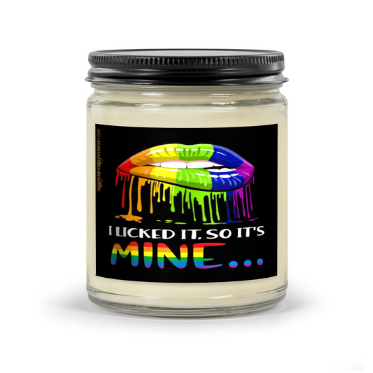 I Licked It 9oz Scented Soy Candle