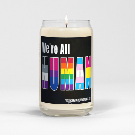 We're All Human 16oz Scented Soy Candle